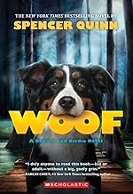 Woof: a Bowser and Birdie novel