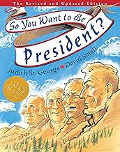 So You Want to Be President?