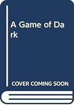 A Game of Dark