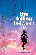 The Falling Between Us