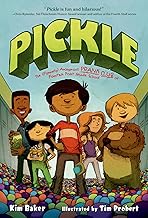 Pickle: The (Formerly) Anonymous Prank Club of Fountain Point Middle School