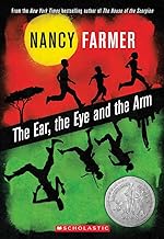 The Ear, the Eye and the Arm