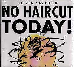 No Haircut Today!