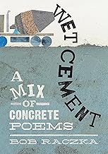 Wet Cement: A Mix of Concrete Poems