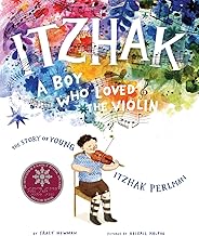 Itzhak: A Boy Who Loved the Violin