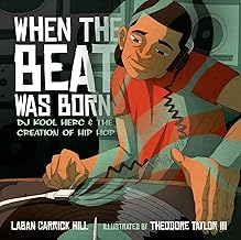 When the Beat Was Born: DJ Kool Herc and the Creation of Hip Hop