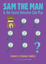 Sam the Man & the Secret Detective Club Plan