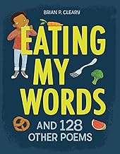 Eating My Words: And 128 Other Poems