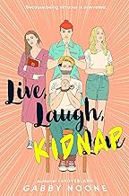 Live, Laugh, Kidnap