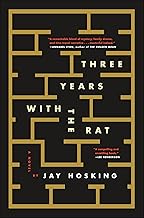 Three Years with the Rat