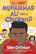 Muhammad Ali Was a Chicken?
