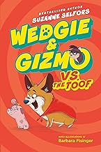 Wedgie & Gizmo vs. the Toof