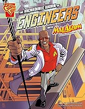 The Incredible Work of Engineers with Max Axiom, Super Scientist
