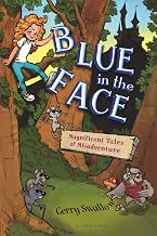 Blue in the Face: A Story of Risk, Rhyme, and Rebellion
