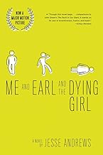 Me and Earl and the Dying Girl
