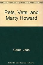 Pets, Vets, & Marty Howard