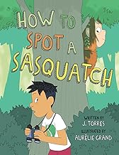 How to Spot a Sasquatch