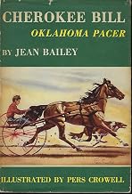 Cherokee Bill: Oklahoma Pacer