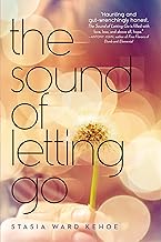 The Sound of Letting Go
