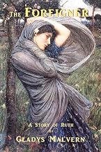 The Foreigner - A Story of Ruth