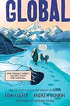 Global: One Fragile World. An Epic Fight for Survival.