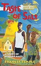 A Taste of Salt: A Story of Modern Haiti