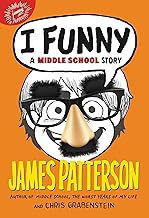I Funny: A Middle School Story
