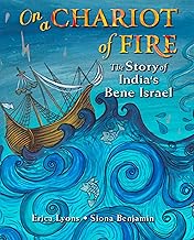 On a Chariot of Fire: The Story of India's Bene Israel