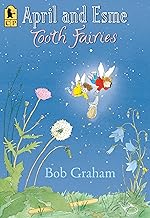 April and Esme: Tooth Fairies