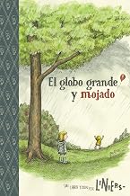 Big Wet Balloon, The / El globo grande y mojado