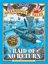 Raid of No Return: A World War II Tale of the Doolittle Raid