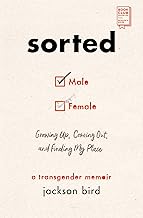 Sorted: Growing Up, Coming Out, and Finding My Place (a Transgender Memoir)