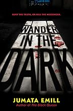Wander in the Dark