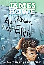 Also Known as Elvis