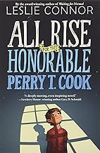 All Rise for the Honorable Perry T. Cook