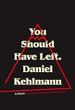 You Should Have Left