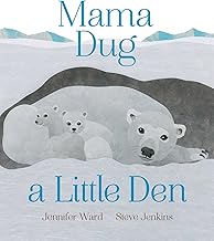 Mama Dug a Little Den