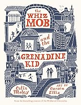 The Whiz Mob and the Grenadine Kid