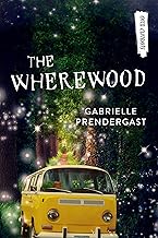 The Wherewood