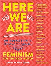 Here We Are: Feminism for the Real World