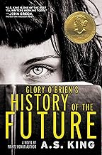 Glory O’Brien’s History of the Future