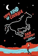 Some Kind of Courage