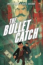 The Bullet Catch: Murder by Misadventure