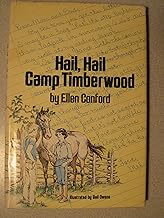 Hail, Hail Camp Timberwood