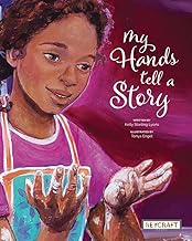 My Hands Tell a Story