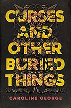 Curses and Other Buried Things