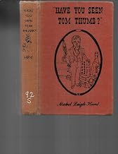 Have You Seen Tom Thumb?