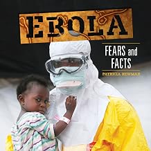 Ebola: Fears and Facts
