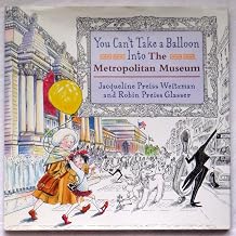 You Can’t Take A Balloon Into the Metropolitan Museum