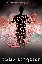 Missing, Presumed Dead